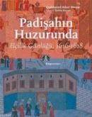 Padişahın Huzurunda Elçilik Günlüğü, 1616-1618
