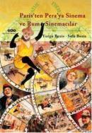Paristen Pera'ya Sinema ve Rum Sinemacılar