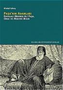 Paşanın Adamları Khaled Fahmy