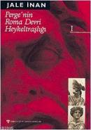 Perge Roma Devri Heykeltraşlığı 1