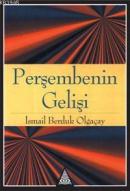 Perşembenin Gelişi %10 indirimli İsmail Berduk Olgaçay