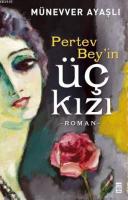 Pertev Bey'in Üç Kızı