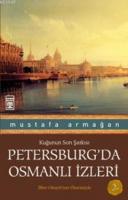 Petersburg'da Osmanlı İzleri
