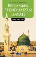 Peygamber Efendimizin Hayatı (s.a.v.)