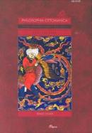 Philosophia Ottomanica: Osmanlı İmparatorluğu Dönemi'nde Türk Felsefes