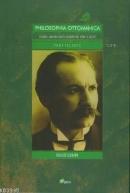 Philosophia Ottomanica: Osmanlı İmparatorluğu Dönemi'nde Türk Felsefes