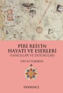 Piri Reis'in Hayatı ve Eserleri Yanlışlar ve Doğrular Cevat Ülkekul