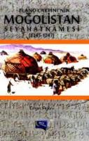 Plano Carpini'nin Moğolistan Seyahatnamesi (1245 - 1247)