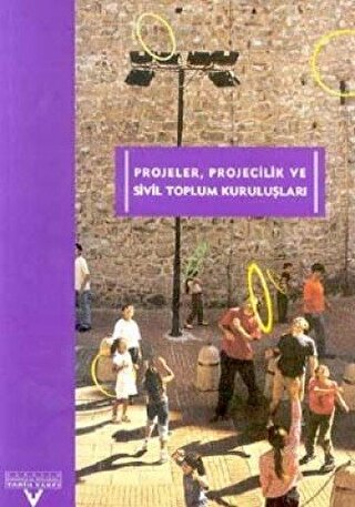 Projeler, Projecilik ve Sivil Toplum Kuruluşları Kolektif