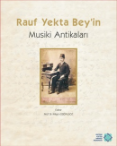 Rauf Yekta Bey’in Musiki Antikaları