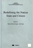 Redefining The Nation State And Citizen Günay Göksu Özdoğan