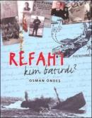 Refah'ı Kim Batırdı %10 indirimli Osman Öndeş