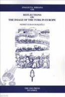 Reflections on the Image of the Turk in Europe