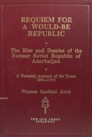 Requiem for a Would-be Republic Thomas C. Goltz