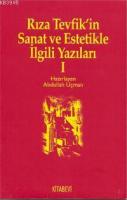 Rıza Tevfik'in Sanat ve Estetikle İlgili Yazıları