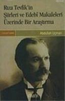 Rıza Tevfik'in Şiirleri ve Edebi Makaleleri Üzerinde Bir Araştırma