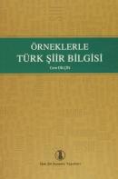 Örneklerle Türk Şiir Bilgisi Cem Dilçin