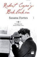 Robert Capayı Beklerken %10 indirimli Susana Fortes