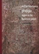 Rock Architecture in Phrygia Region in the Byzantine Period %16 indiri