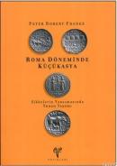 Roma Döneminde Küçükasya Peter Robert Franke