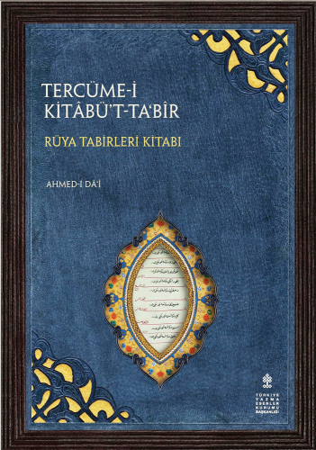 Tercüme-i Kitabü't-Tabir - Rüya Tabirleri Kitabı (Tarjama-i Kitab Al-T