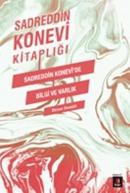 Sadreddin Konevi'de Bilgi Ve Varlık