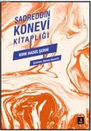 Sadreddin Konevi Kitaplığı - Kırk Hadis Şerhi