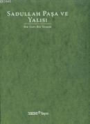 Sadullah Paşa ve Yalısı (Ciltli)