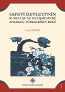 Safevi Devletinin Kuruluşu ve Gelişmesinde Anadolu Türklerinin Rolü Fa