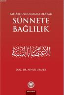 Sahabe Uygulaması Olarak Sünnete Bağlılık Aynur Uraler