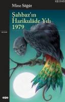 Şahbazın Harikulâde Yılı 1979