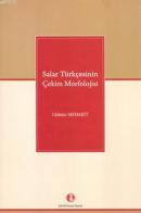 Salar Türkçesinin Çekim Morfolojisi %10 indirimli Gülsün Mehmet