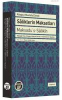 Sâliklerin Maksatları - Maksadu's-Sâlikîn