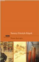 Sanatçı Gözüyle Köpek