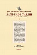 Şani-Zade Tarihi (1223-1237 / 1808-1821) Şani-zade Mehmed Ata’ullah Ef