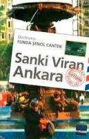 Sanki Viran Ankara Funda Şenol Cantek