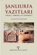 Şanlıurfa Yazıtları %10 indirimli Selahaddin Eyyubi Güler