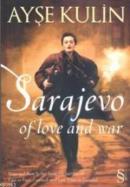Sarajevo of love and war Ayşe Kulin