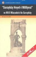 Sarayköy Heyet-i Milliyesi ve Milli Mücadele'de Sarayköy Veysi Akın