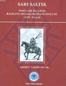 Sarı Saltık %10 indirimli Ahmet Yaşar Ocak