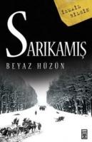 Sarıkamış - Beyaz Hüzün %10 indirimli İsmail Bilgin