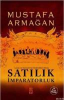 Satılık İmparatorluk %10 indirimli Mustafa Armağan