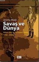 Savaş ve Dünya Jeremy Black