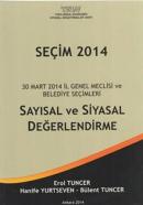 Seçim 2014 - 30 Mart 2014 İl Genel Meclisi ve Belediye Seçimleri Erol 