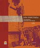 Şehir Sokak Hafıza