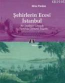 Şehirlerin Ecesi İstanbul %10 indirimli Miss Julia Pardoe