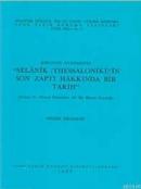 Selanik (Thessalonik) Son Zaptı Hakkında Bir Tarih %20 indirimli Melek