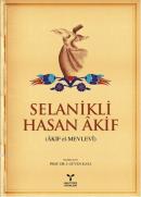 Selanikli Hasan Akif (Akif el-Mevlevi)