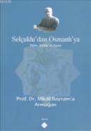 Selçuklu'dan Osmanlı'ya Bilim, Kültür ve Sanat