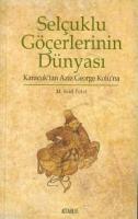 Selçuklu Göçerlerinin Dünyası %20 indirimli M. Said Polat